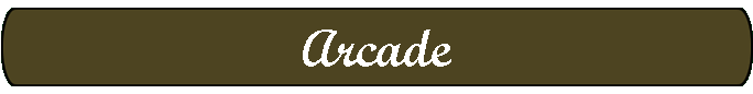 Arcade